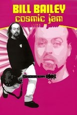 Bill Bailey: Cosmic Jam main poster
