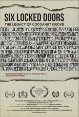 Six Locked Doors: The Legacy of Cocoanut Grove poster