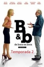 Poster for B&b, de boca en boca Season 2