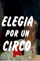 Poster for Elegía por un circo