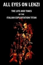 Poster for All Eyes on Lenzi: The Life and Times of the Italian Exploitation Titan