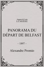 Poster for Panorama du départ de Belfast
