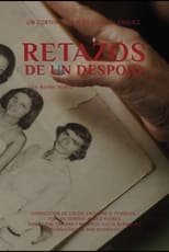 Poster for Retazos de un despojo 