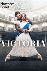Poster for Northern Ballet's Victoria