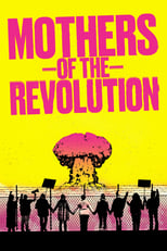 Poster for Mothers of the Revolution