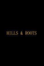 Hills & Roots poster