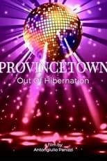Poster for Provincetown: Out Of Hibernation
