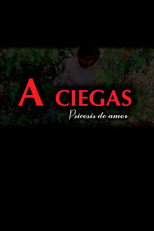 A Ciegas