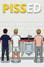 Poster for Pissed