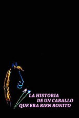 La historia de un caballo que era bien bonito poster