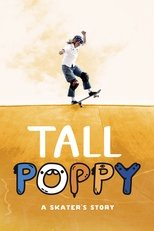 Poster di Tall Poppy: A Skater's Story