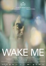 Poster for Wake Me 