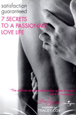 The Lovers' Guide: Satisfaction Guaranteed: 7 Secrets to a Passionate Love Life (2005)