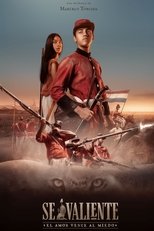 Se Valiente, el amor vence al miedo