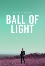 Ball of Light Ball of Light