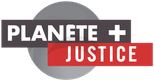 Planète+ Justice