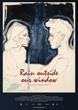 Poster for Rain Outside Our Window 