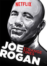 Poster di Joe Rogan: Strange Times
