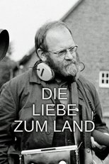 Poster for Die Liebe zum Land 