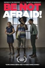 Poster for Be Not Afraid!