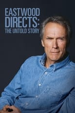 Poster for Eastwood Directs: The Untold Story 