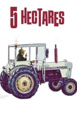 5 Hectares serie streaming