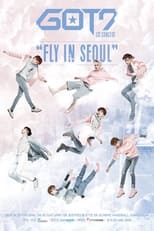 Poster for GOT7 1st Concert - Fly in Seoul