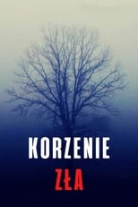 Poster for Korzenie zła