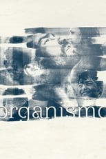 Poster for Organismo