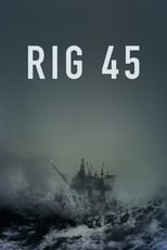 Poster for Rig 45 Season 1