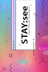 Stay: See poster