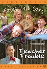 Poster for Sugar Creek Gang: Teacher Trouble