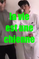 Poster for La Vie est une Chienne 