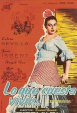 Poster for Lo que cuesta vivir