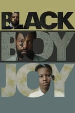 Poster for Black Boy Joy 