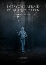 Poster for Everyone Afraid to Be Forgotten