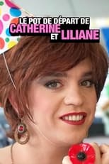 Poster for Le pot de départ de Catherine et Liliane