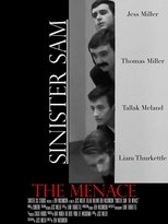 Sinister Sam: The Menace poster movie