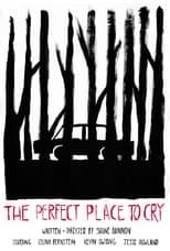 Poster for The Perfect Place to Cry