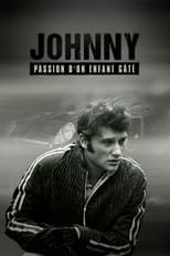 Poster for Johnny, passion d'un enfant gâté