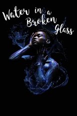 Poster for Water in a Broken Glass