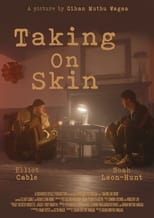 Poster for Taking On Skin