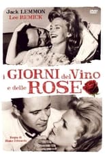 Poster di I giorni del vino e delle rose