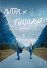 Poster for Ishtar X Tussilago