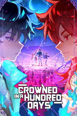 Crowned in a Hundred Days poster