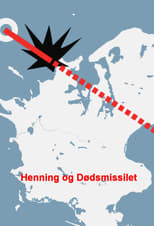 Poster for Henning Og Dødsmissilet