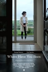Poster for Where Have You Been