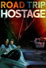 Ver Road Trip Hostage (2023) Online