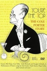 Poster for You're the Top: The Cole Porter Story 