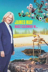 James May: Nasz człowiek w...
